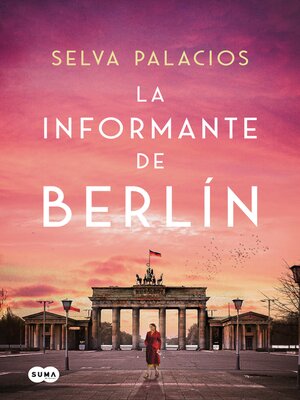 cover image of La informante de Berlín